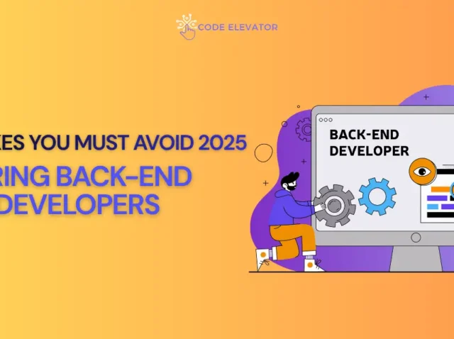 10-Mistakes-You-Mus- Avoid-When-Hiring-Back-end-Developers-2025 hiring back-end developers 2025