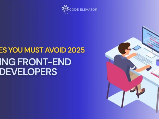 7-Hiring-Mistakes-to-Avoid -When-Hiring-Front-End-Developers Hiring front-end developers