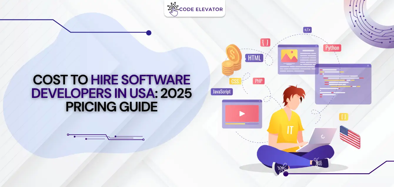 Cost-to-Hire-Software-Developers-in-USA-2025-Pricing-Guide hire software developers in the USA