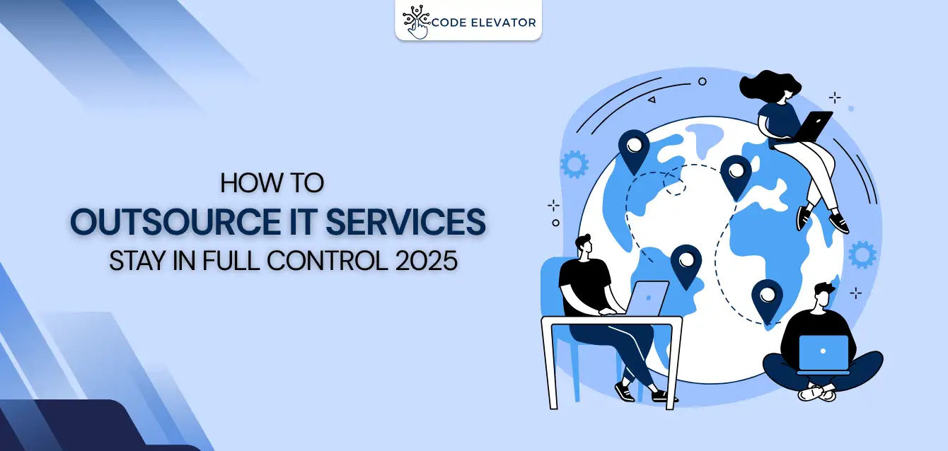 How-to-Outsource-IT-Services-and-Stay-in-Full-Control-2025 Outsource IT Services in 2025