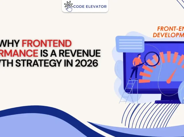 Why-Frontend-Performance-Is-a-Revenue-Growth-Strategy-in-2026 frontend performance optimization in 2026